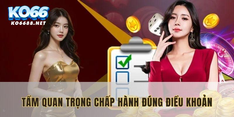 Tầm quan trọng của việc tuân thủ các quy định về điều khoản điều kiện của nhà cái