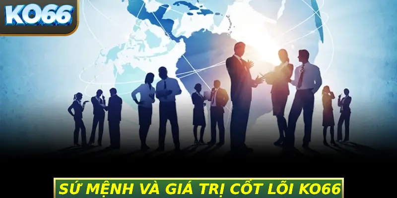 Nhà cái cam kết thực hiện sứ mệnh và phát triển dựa trên giá trị cốt lõi